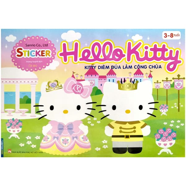 Sách Sticker - Hello Kitty - Kitty Diêm Dúa Làm Công Chúa (3-8 Tuổi) (Tái Bả - Nhiều Tác Giả