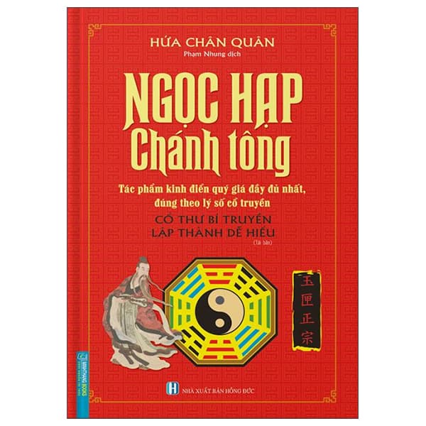 Sách Ngọc Hạp Chánh Tông (Tác Phẩm Kinh Điển Quý Giá Đầy Đủ Nhất - Hứa Chân Quân