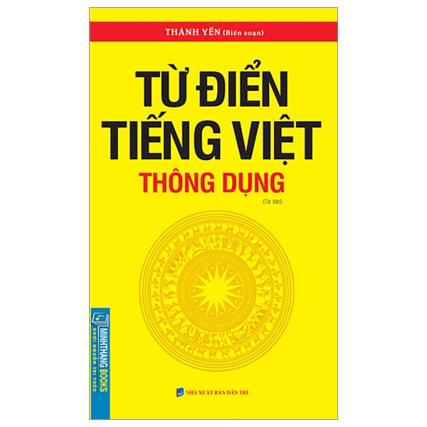 Sách Từ Điển Tiếng Việt Thông Dụng - Khổ Nhỏ (Tái Bản) - Thành Yến