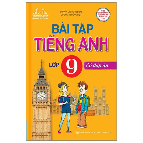 Sách Bài Tập Tiếng Anh Lớp 9 - Có Đáp Án (Tái Bản) - Bùi Văn Vinh
