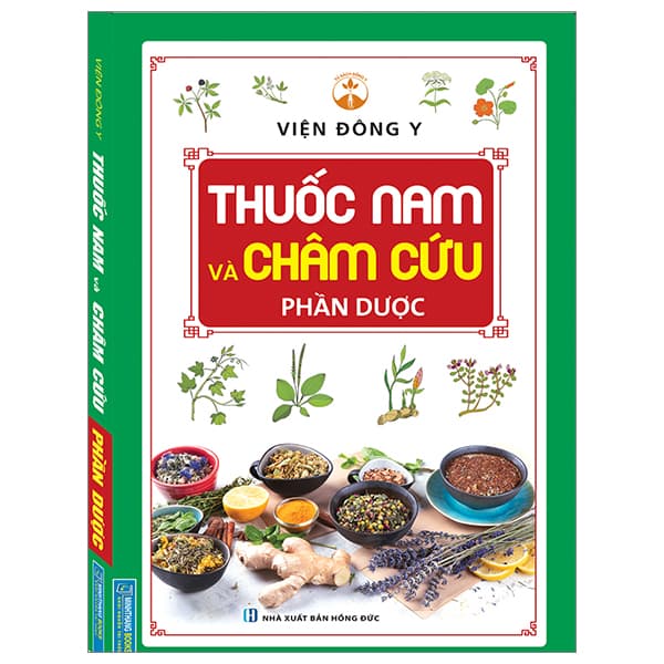 Sách Thuốc Nam Và Châm Cứu - Phần Dược - Đức Nam