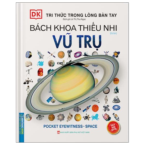 Sách Tri Thức Trong Lòng Bàn Tay - Bách Khoa Thiếu Nhi: Vũ Trụ - DK