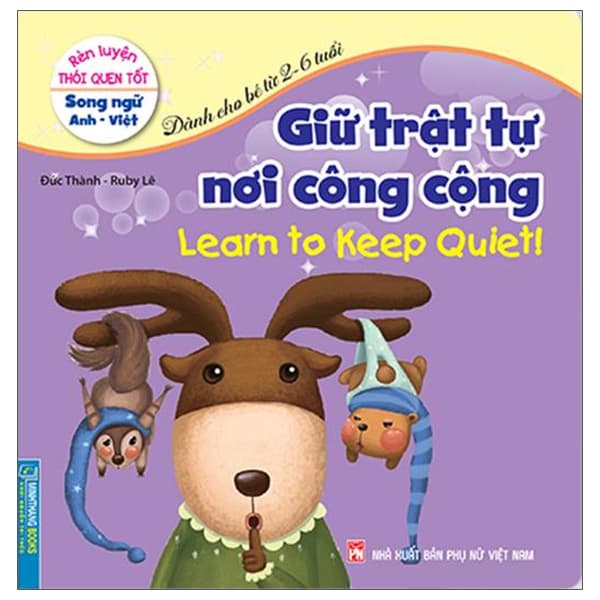 Sách Rèn Luyện Thói Quen Tốt - Giữ Trật Tự Nơi Công Cộng (Song Ngữ A - Đức Thành