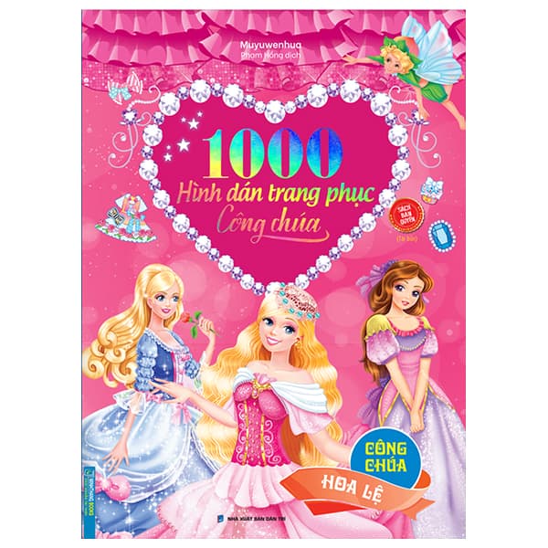 Sách 1000 Hình Dán Trang Phục Công Chúa - Công Chúa Hoa Lệ (Tái Bản) - Muyuwenhua