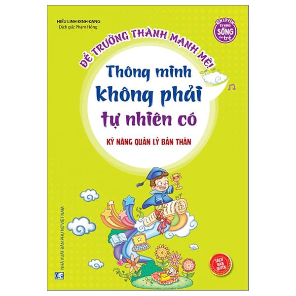 Sách Kỹ Năng Quản Lý Bản Thân - Thông Minh Không Phải Tự Nhiên Có - Hiểu Linh Đinh Đang