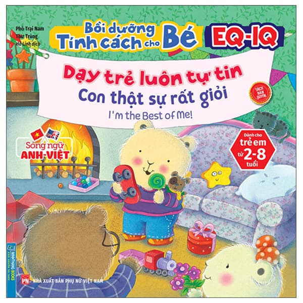 Sách Bồi Dưỡng Tính Cách Cho Bé EQ IQ (2-8 Tuổi) - Dạy Trẻ Luôn Tự Ti - Phó Trại Nam