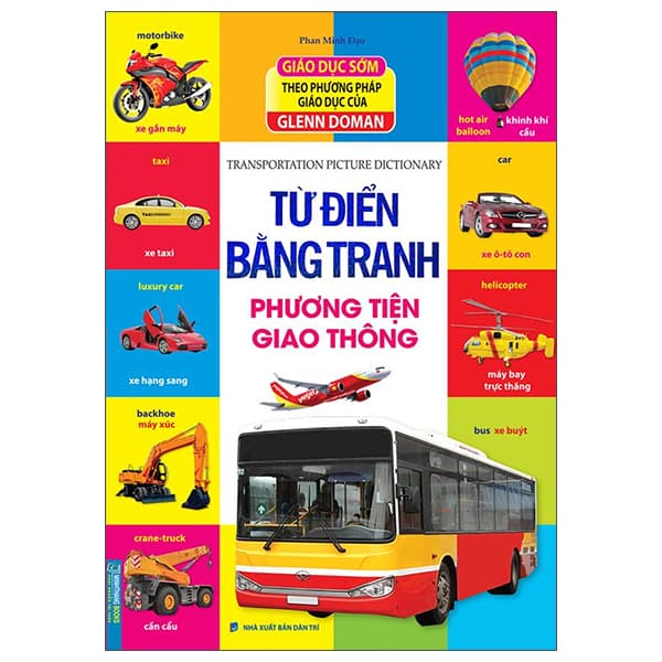 Sách Từ Điển Bằng Tranh - Phương Tiện Giao Thông (Tái Bản 2023) - Phan Minh Đao