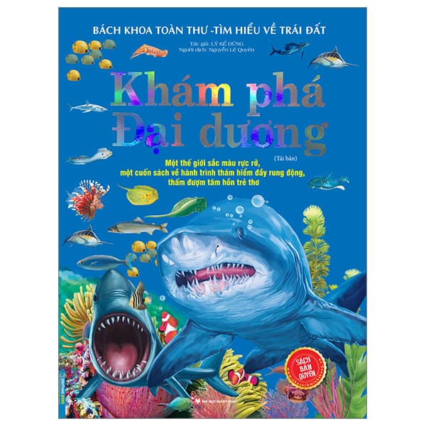 Sách Bách Khoa Toàn Thư - Tìm Hiểu Về Trái Đất - Khám Phá Đại Dương - Lý Kế Dũng
