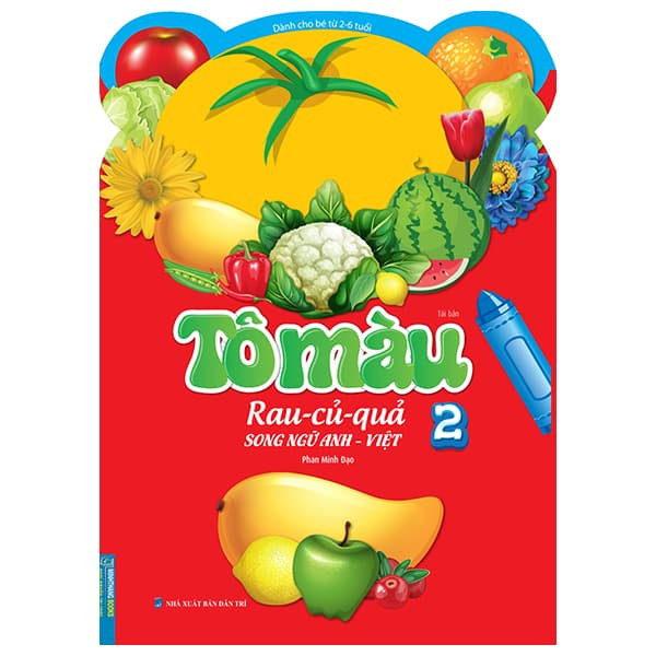 Sách Tô Màu Rau-Củ- Quả- Song Ngữ Anh-Việt - Tập 2 (Tái Bản 2023) - Minh Phan