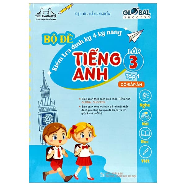 Sách Global Success - Bộ Đề Kiểm Tra Định Kỳ 4 Kỹ Năng Tiếng Anh Lớ - Đại Lợi