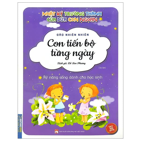 Sách Nhật Ký Trưởng Thành Của Đứa Con Ngoan - Con Tiến Bộ Từng Ngày - Đào Nhiên Nhiên