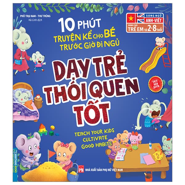 Sách 10 Phút Truyện Kể Cho Bé Trước Giờ Đi Ngủ - Dạy Trẻ Thói Quen - Phó Trại Nam