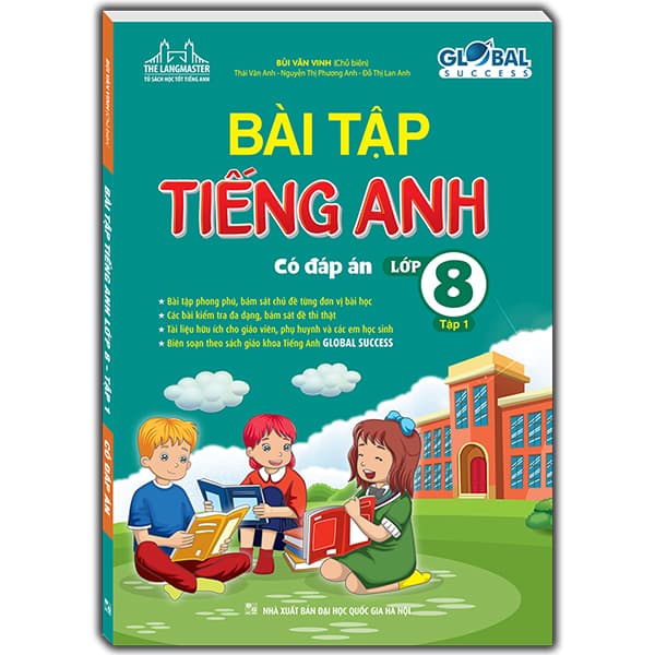 Sách Global Success - Bài Tập Tiếng Anh Lớp 8 - Tập 1 (Có Đáp Án) - Bùi Văn Vinh