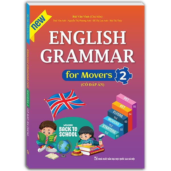 Sách English Grammar For Movers 2 (Có Đáp Án) - Bùi Văn Vinh