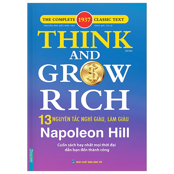 Sách Think And Grow Rich - 13 Nguyên Tắc Nghĩ Giàu, Làm Giàu - Bìa Cứng - Napoleon Hill