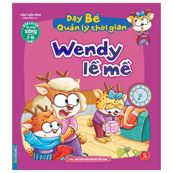 Sách Rèn Luyện Kỹ Năng Sống Cho Trẻ 2-10 Tuổi - Dạy Bé Quản Lý Thờ - Nam Trần