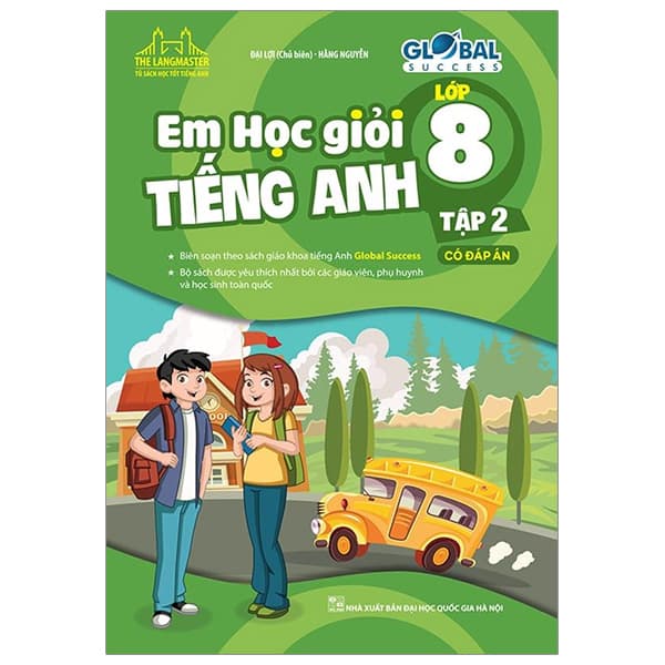 Sách Global Success - Em Học Giỏi Tiếng Anh Lớp 8 - Tập 2 (Có Đáp Án) - Đại Lợi