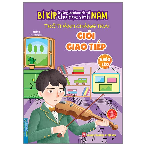 Sách Bí Kíp Trường Thành Mạnh Mẽ Cho Học Sinh Nam - Trở Thành Chàng Tr - Thanh Thanh