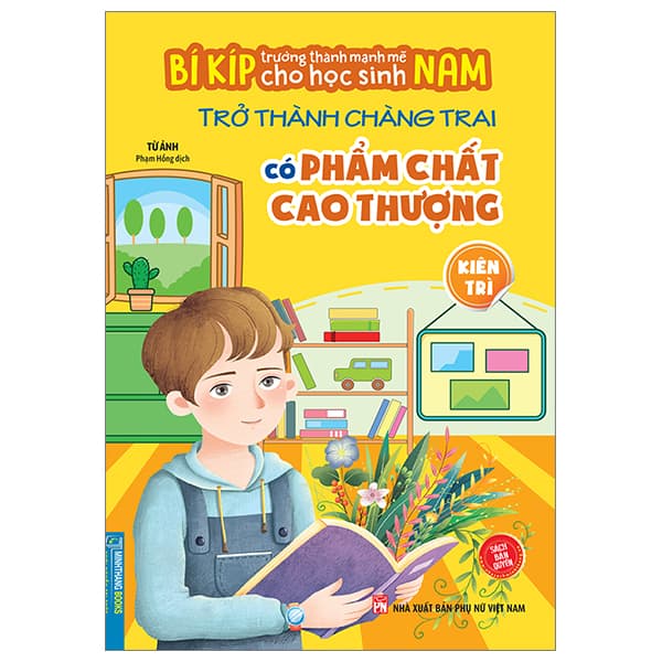 Sách Bí Kíp Trường Thành Mạnh Mẽ Cho Học Sinh Nam - Trở Thành Chàng Tr - Thanh Thanh
