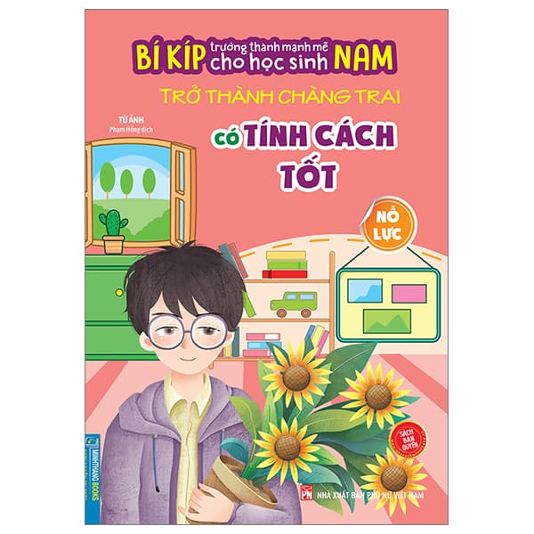 Sách Bí Kíp Trường Thành Mạnh Mẽ Cho Học Sinh Nam - Trở Thành Chàng Tr - Thanh Thanh