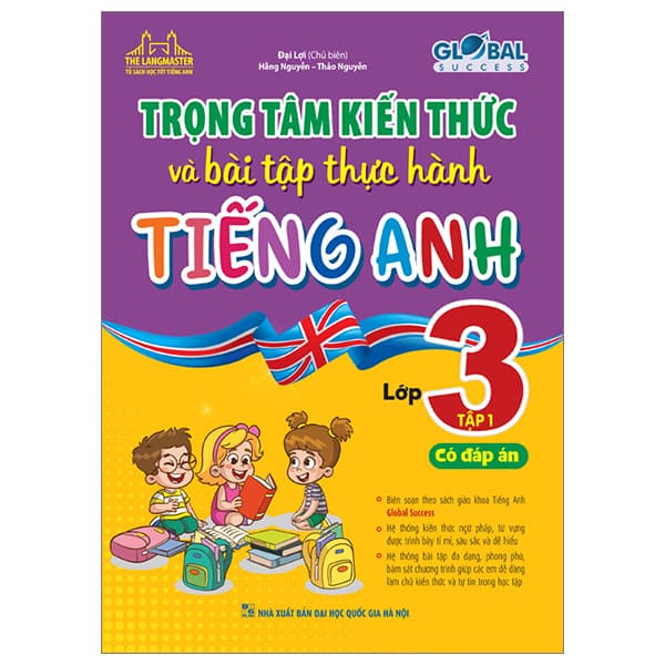 Sách Global Success - Trọng Tâm Kiến Thức Và Bài Tập Thực Hành Tiếng A - Lợi Ỷ Ân