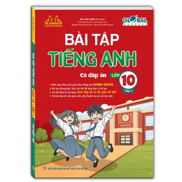 Sách Global Success - Bài Tập Tiếng Anh Có Đáp Án Lớp 10 - Tập 1 - Bùi Văn Vinh