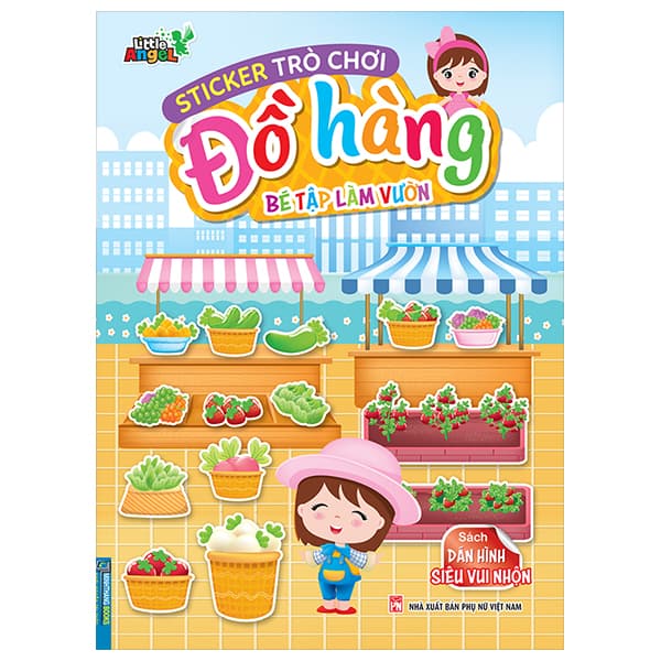 Sách Sticker Trò Chơi Đồ Hàng - Bé Tập Làm Vườn (Sách Dán Hình Siêu V - Little Angel