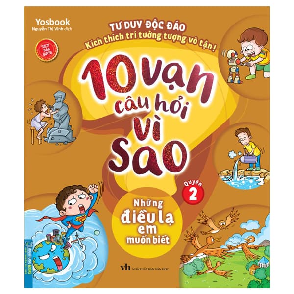 Sách 10 Vạn Câu Hỏi Vì Sao - Những Điều Lạ Em Muốn Biết - Quyển 2 - Yosbook