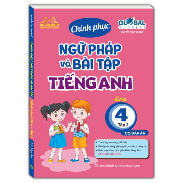 Sách Global Success - Chinh Phục Ngữ Pháp Và Bài Tập Tiếng Anh Lớp 4 - T� - Nguyễn An