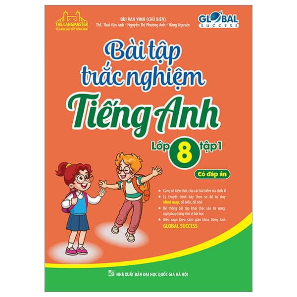 Sách Global Success - Bài Tập Trắc Nghiệm Tiếng Anh Lớp 8 - Tập 1 - Có � - Bùi Văn Vinh
