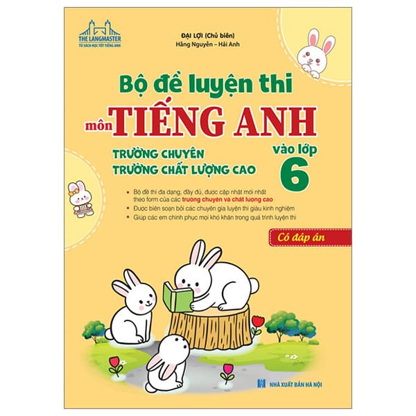 Sách Bộ Đề Luyện Thi Môn Tiếng Anh Vào Lớp 6 Trường Chuyên, Trường - Đại Lợi