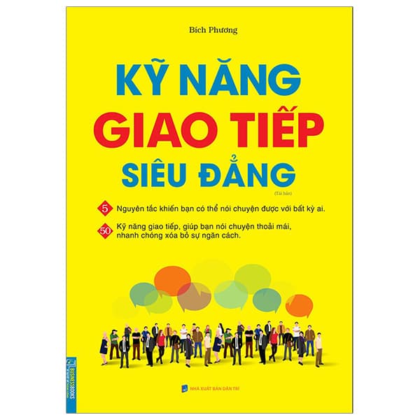 Sách Kỹ Năng Giao Tiếp Siêu Đẳng (Tái Bản 2024) - Bích Phương