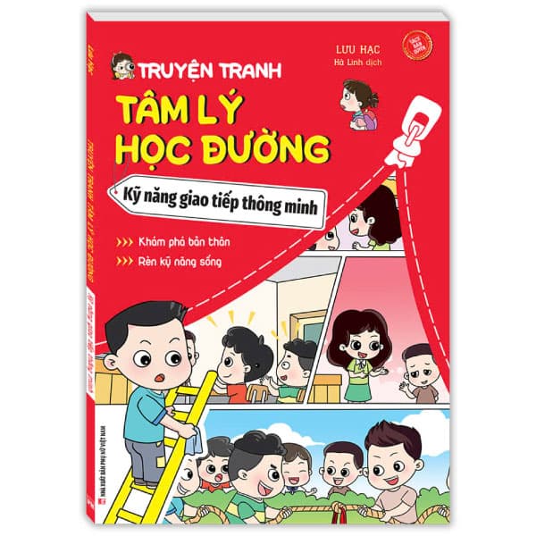Sách Truyện Tranh Tâm Lý Học Đường - Kỹ Năng Giao Tiếp Thông Minh - Lưu Hạc