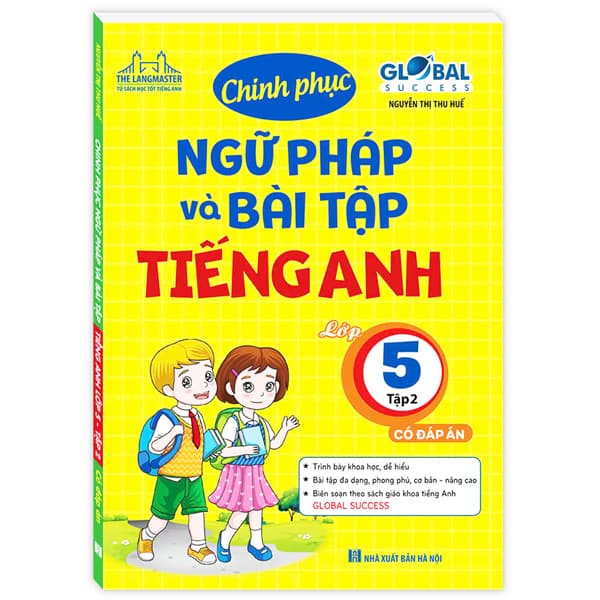 Sách Global Success - Chinh Phục Ngữ Pháp Và Bài Tập Tiếng Anh Lớp 5 - T� - Nguyễn An