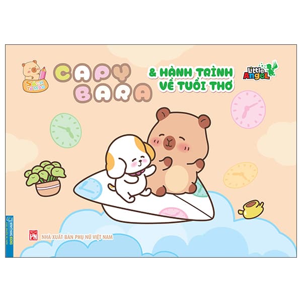 Sách Capybara Và Hành Trình Về Tuổi Thơ - Little Angel