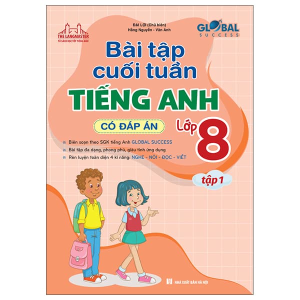Sách Global Success - Bài Tập Cuối Tuần Tiếng Anh Lớp 8 - Tập 1 (Có Đá - Đại Lợi