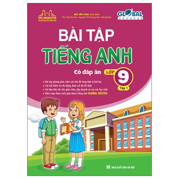 Sách Global Success - Bài Tập Tiếng Anh Lớp 9 - Tập 1 (Có Đáp Án) - Bùi Văn Vinh