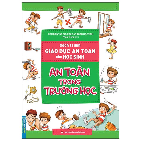 Sách Sách Tranh Giáo Dục An Toàn Cho Học Sinh - An Toàn Trong Trường Học - Ban Biên Tập Giáo Dục An Toàn Học Sinh