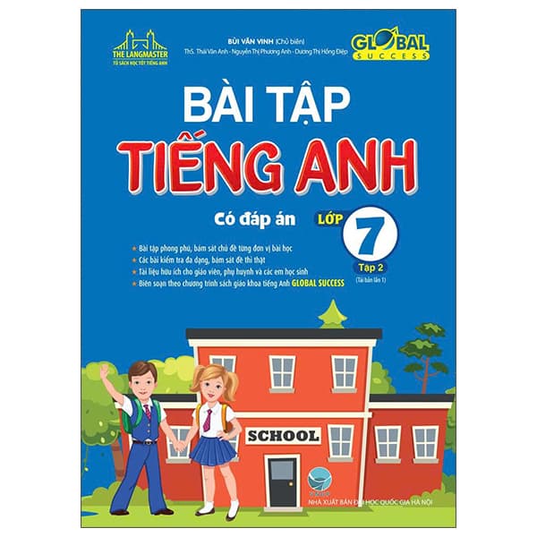 Sách Global Success - Bài Tập Tiếng Anh Lớp 7 - Tập 2 (Có Đáp Án) (Tái B - Nhiều Tác Giả