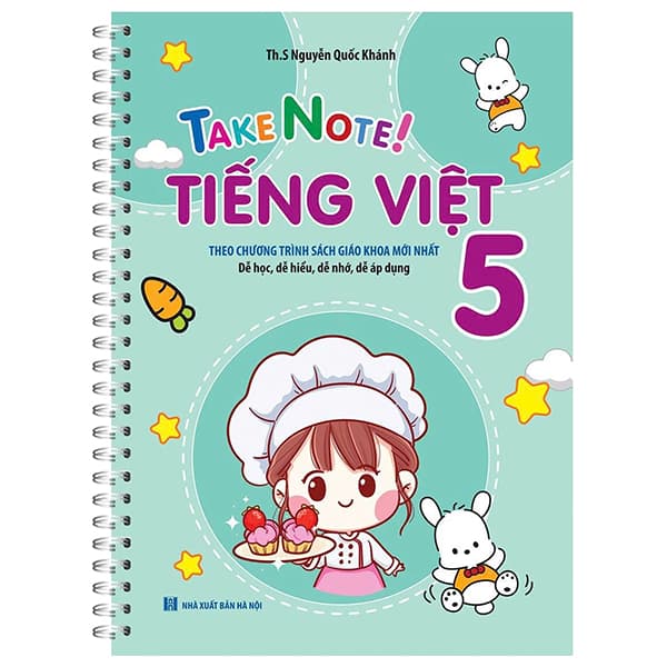 Sách Take Note! - Tiếng Việt 5 - Bản Lò Xo - ThS Nguyễn Quốc Khánh