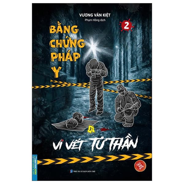 Sách Bằng Chứng Pháp Y - Tập 2 - Vi Vết Tử Thần