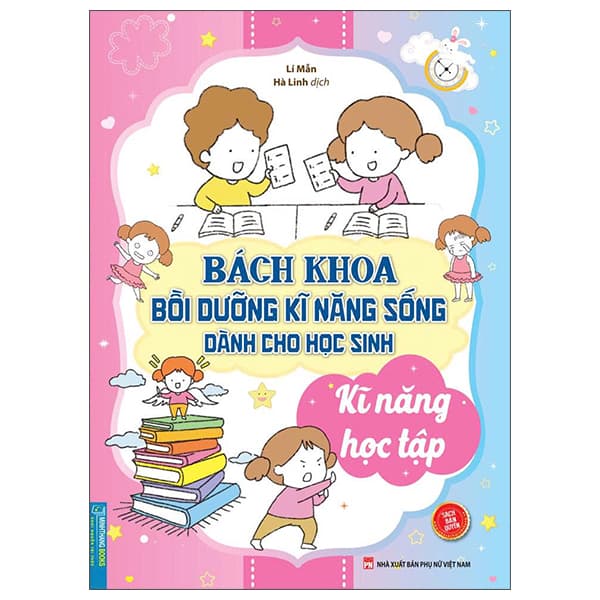 Sách Bách Khoa Bồi Dưỡng Kĩ Năng Sống Dành Cho Học Sinh - Kĩ Năng Học - Pang Li Kin