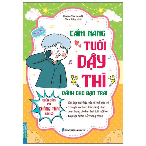 Sách Cẩm Năng Tuổi Dậy Thì Dành Cho Bạn Trai - Cuốn Sách Mọi Chàng Tr - Khương Thu Nguyệt