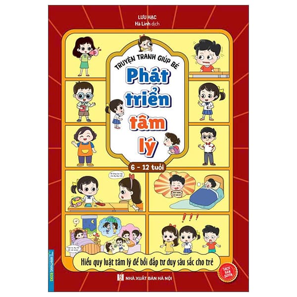 Sách Truyện Tranh Giúp Bé Phát Triển Tâm Lý (6-12 Tuổi) - Lưu Hạc