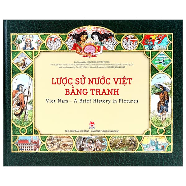 Sách Lược Sử Nước Việt Bằng Tranh - Viet Nam - A Brief History In Pictures - Tạ Huy Long