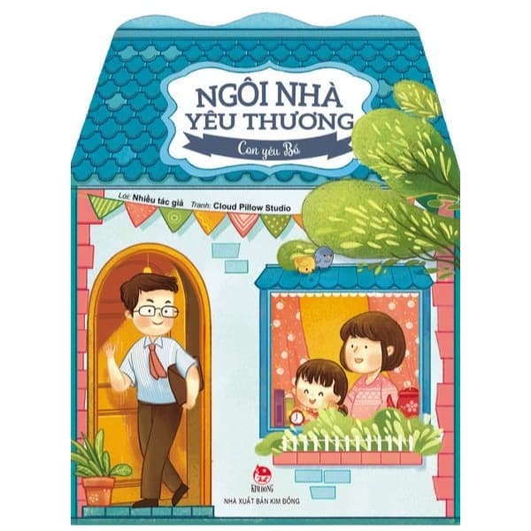 Sách Ngôi Nhà Yêu Thương - Con Yêu Bố