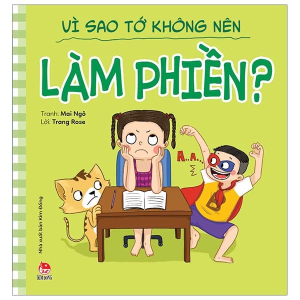 Sách Để Em Luôn Ngoan Ngoãn - Vì Sao Tớ Không Nên Làm Phiền? - Trang Rose