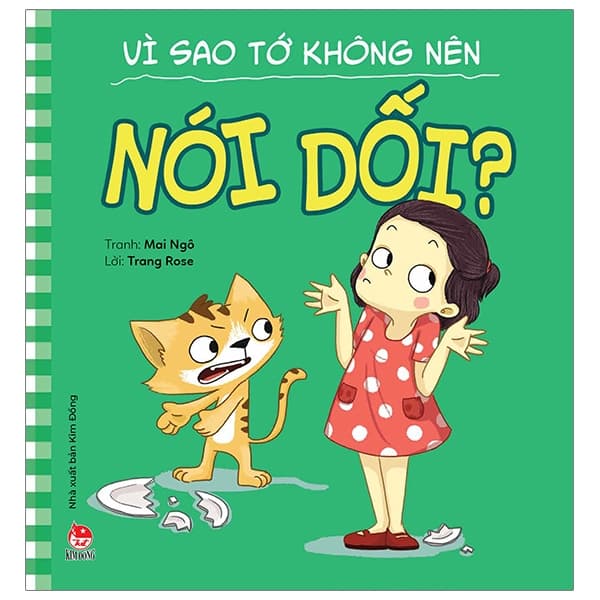 Sách Để Em Luôn Ngoan Ngoãn - Vì Sao Tớ Không Nên Nói Dối? - Trang Rose