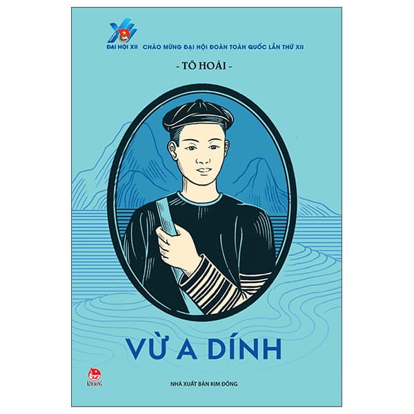 Sách Vừ A Dính (Tái Bản 2021) - Tô Hoài