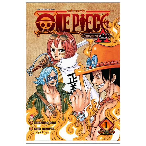 Sách Tiểu Thuyết One Piece - Chuyện Về Ace - Tập 1 - Băng Hải Tặc Spade - Chuyện
